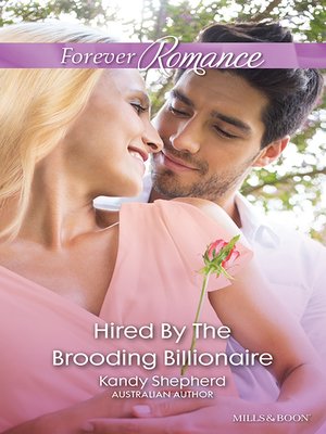 cover image of Hired by the Brooding Billionaire